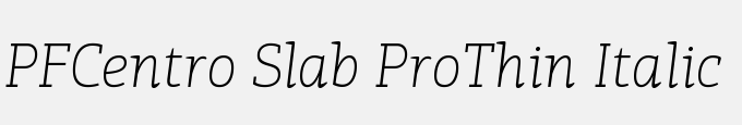 PFCentro Slab Pro-Thin Italic